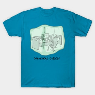 Gelatinous Cubicle T-Shirt